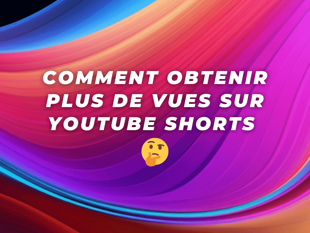 Comment obtenir plus de vues sur YouTube Shorts avec des sous-titres